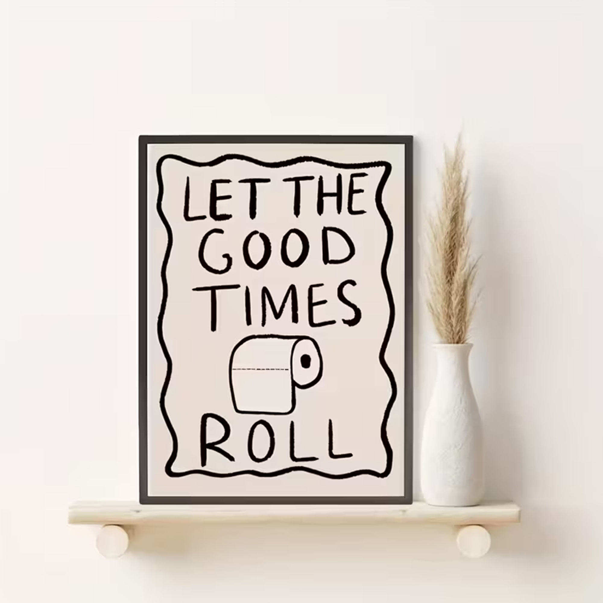 Home Bathroom Wall Decor - Funny Toilet Let The G00d Times